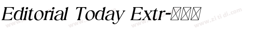 Editorial Today Extr字体转换